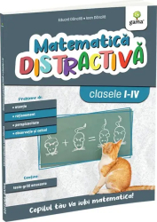 Matematica distractiva. Editia a II-a/ Matematica pentru clasele primare 