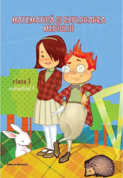 Matematica si explorarea mediului cls 1 - Dora Laura Viziteu 