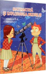 Matematica si explorarea mediului cls 2 - Dora Laura Viziteu 