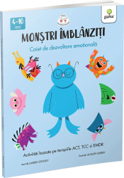 Monstri imblanziti - Activitati bazate pe terapiile ACT CBT si EMDR 