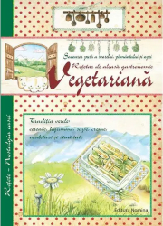 Retetar de aleasa gastronomie vegetariana 