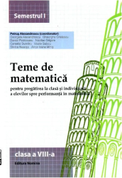 Teme de matematica. Clasa a VIII-a semestrul I - Petrus Alexandrescu 