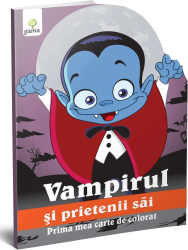 Vampirul si prietenii sai - Prima mea carte de colorat 