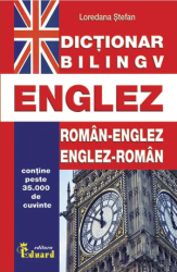 Dictionar Dublu Englez - Loredana Stefan 