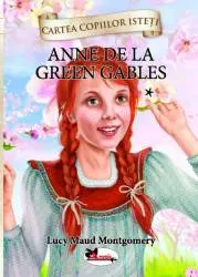 Anne de la Green Gables vol. 1 - cartonata Cartea copiilor isteti