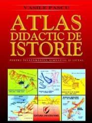 Atlas didactic de istorie. Editia 2 - Vasile Pascu 