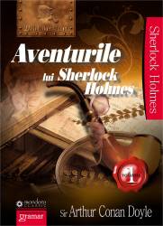 Aventurile lui Sherlock Holmes vol. 1