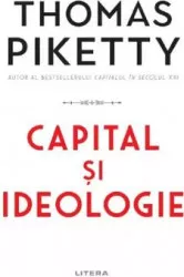 Capital si ideologie - Thomas Piketty