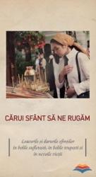 Carui Sfant sa ne rugam 