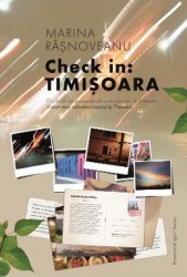 Check in Timisoara - Marina Rasnoveanu 