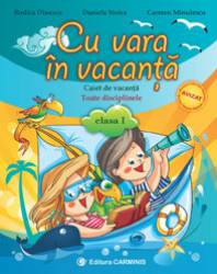 Cu vara in vacanta. clasa i