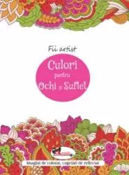 Culori pentru ochi si suflet. Imagini de colorat cugetari de reflectat
