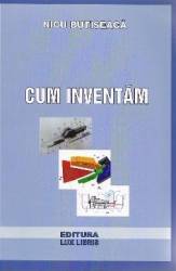 Cum inventam - Nicu Butiseaca 