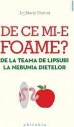 De ce mi-e foame - Marie Thirion 