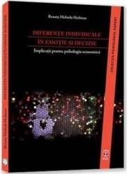 Diferente individuale in emotie si decizie - Renata Melinda Heilman 