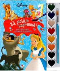 Disney Sa pictam impreuna Carte de colorat cu pensula si acuarele 