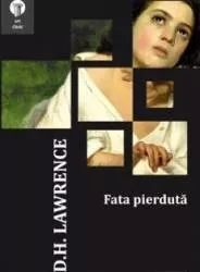Fata pierduta - D.H. Lawrence