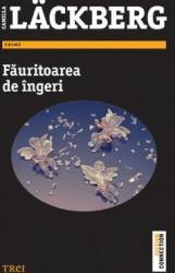 Fauritoarea de ingeri - Camilla Lackberg 