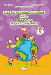Fise Interdisciplinare Cls 2 Activitati Integrate - Adina Grigore 