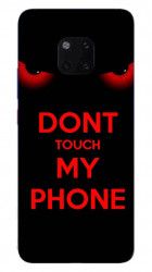 Husa Huawei Mate 20 pro Dont touch my phone 