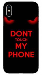 Husa Iphone XS MAX Dont touch my phone 