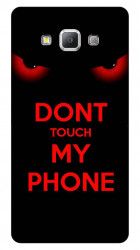Husa Samsung A7 2015 Dont touch my phone 