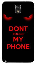 Husa Samsung Note 3 Dont touch my phone 