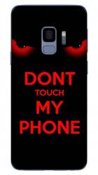 Husa Samsung S9 Dont touch my phone 