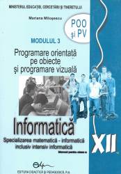 Informatica. Manual pentru clasa a XII-a - POO si PV M3