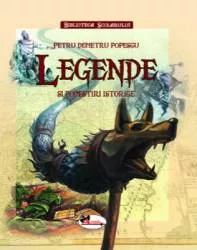 Legende si povestiri istorice coperta cartonata
