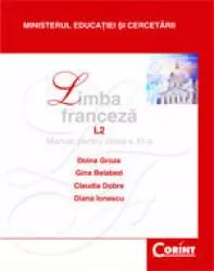 Limba Franceza L2 Manual pentru cls a-XI-a