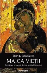 Maica Vietii - Mary B. Cunningham 