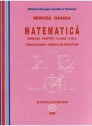 Matematica cls 9 - trunchi comun+curriculum diferentiat - mircea ganga