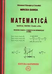 Matematica manual pentru clasa a xi-a trunchi comun + curriculum diferentiat 4 ore