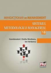 Minidictionar De Management 18 Sistemul MetodologicO-Managerial - Ovidiu Nicolescu