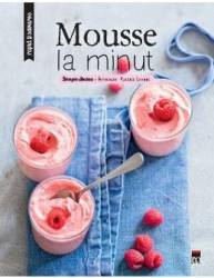 Mousse la minut 