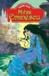Pagini alese eminescu