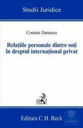 Relatiile personale dintre soti in dreptul international privat - Cosmin Dariescu
