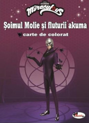 Soimul Molie si fluturii Akuma. Carte de colorat 