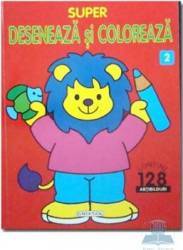 Super deseneaza si coloreaza 2 
