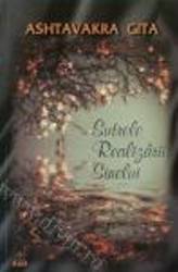 Sutrele realizarii sinelui - Ashtavakra Gita 