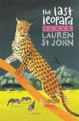 The white giraffe series the last leopard book 3 - lauren st. john