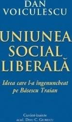 Uniunea Social Liberala - Dan Voiculescu 