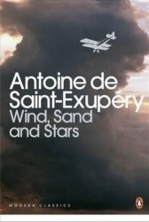 Wind Sand and Stars - Antoine de Saint-Exupery 