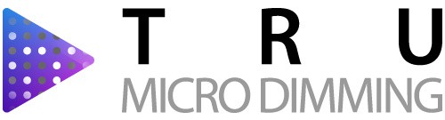 TRU Micro Dimming