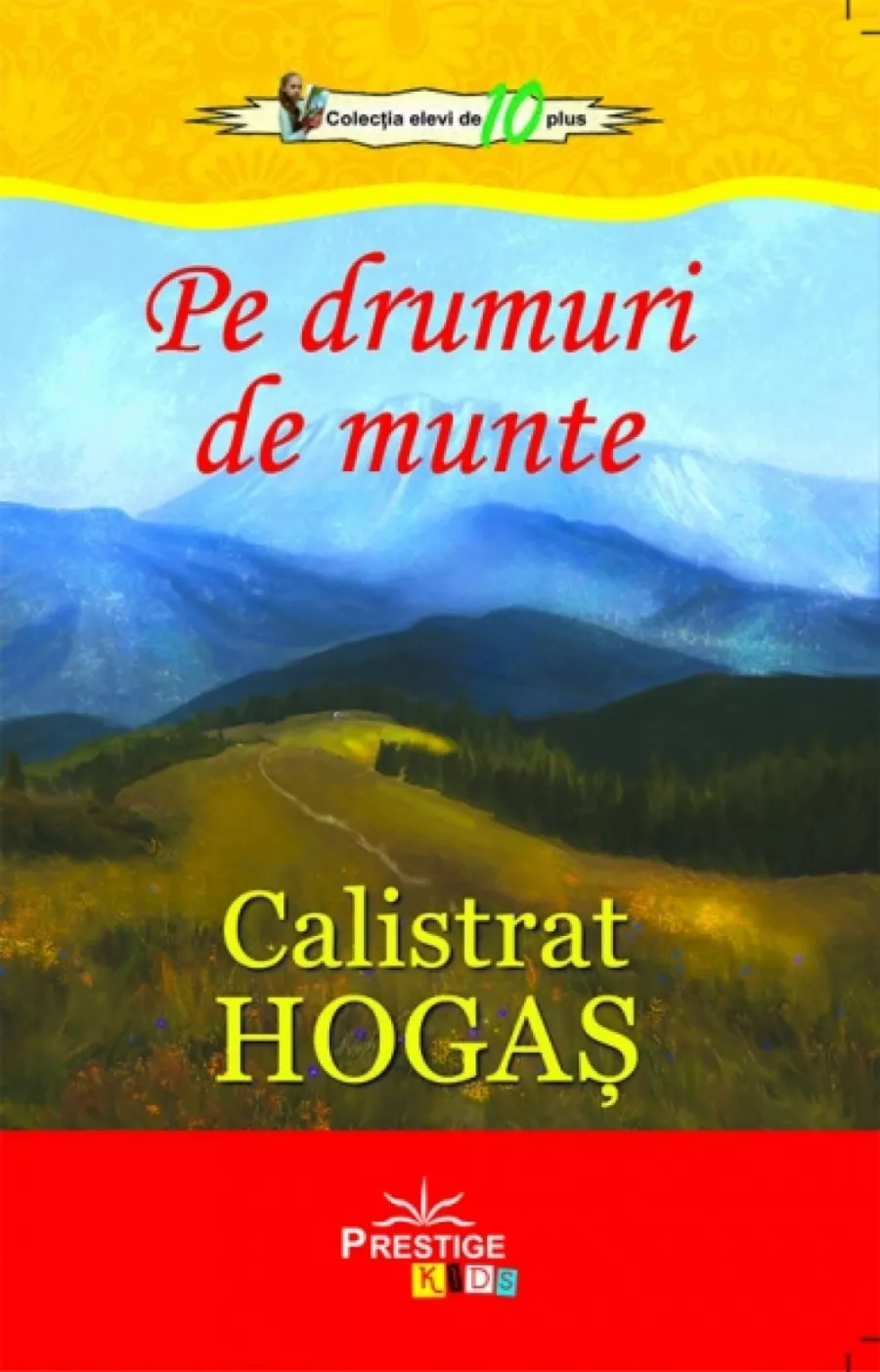 Pe drumuri de munte - Calistrat Hogas | 00029928