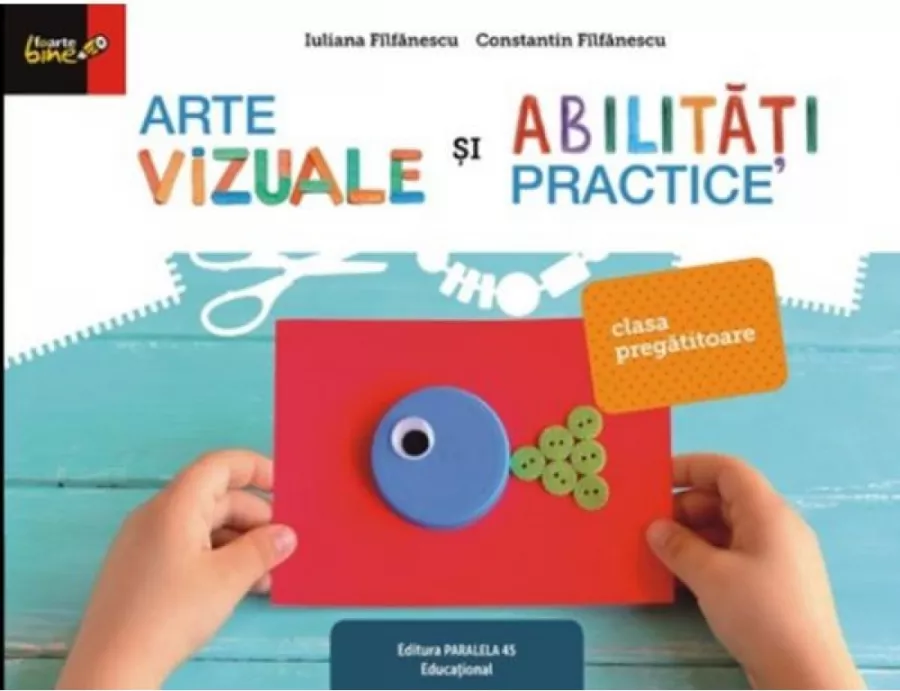 Arte vizuale si abilitati practice - Clasa 1 - Caiet - Daniela Stoica - Libris