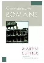 Commentary on Romans - Martin Luther 258341 - cel.ro
