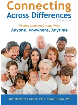 Connecting Across Differences Finding Common Ground with Anyone ...