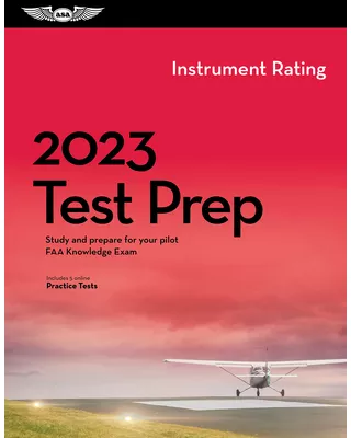 2023 Instrument Rating Test Prep Study and Prepare for Your Pilot FAA ...